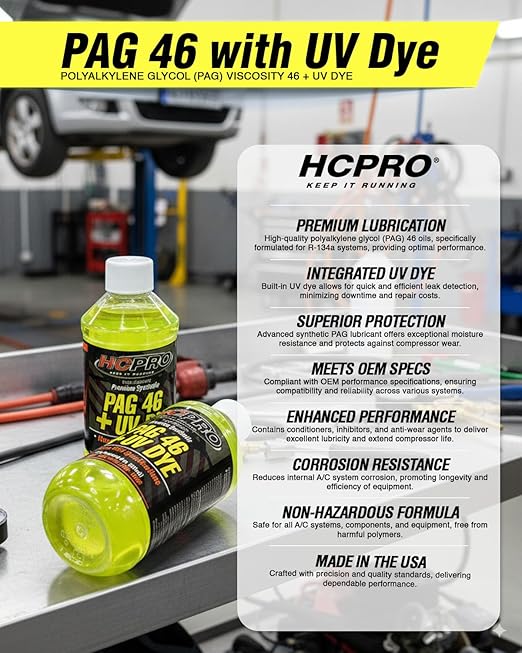 HCPRO PAG 46 UV Dye A/C Compressor Oil – High-Viscosity Leak Detection Lubricant for Auto A/C Systems, Professional-Grade PAG 46 Lubricant for Compressor Protection & System Maintenance (12)