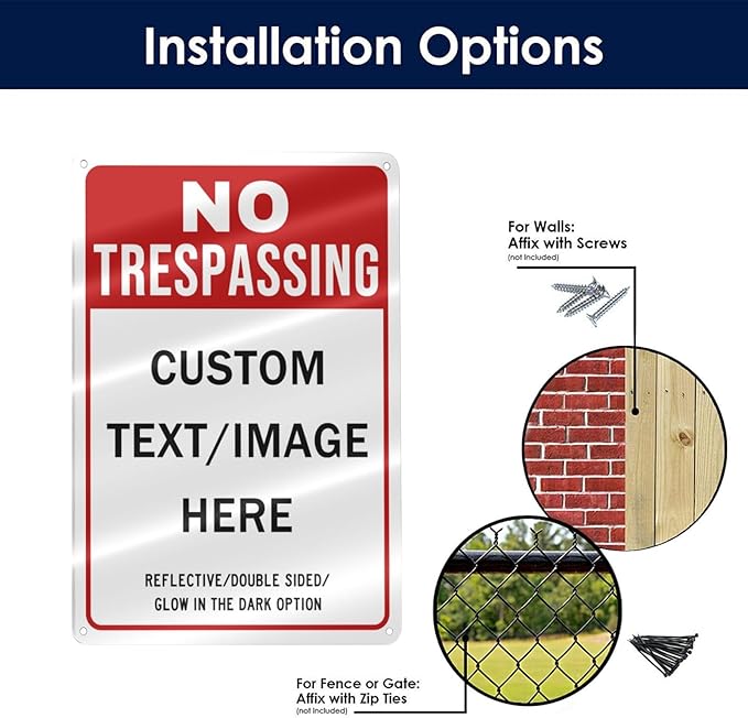 Custom No Trespassing Sign, Glow in the Dark/Reflective Option, 14''x10'' Personalized Aluminum Warning Signs, Customize for Business, Yard, Garden, School, Driveway, Outdoor