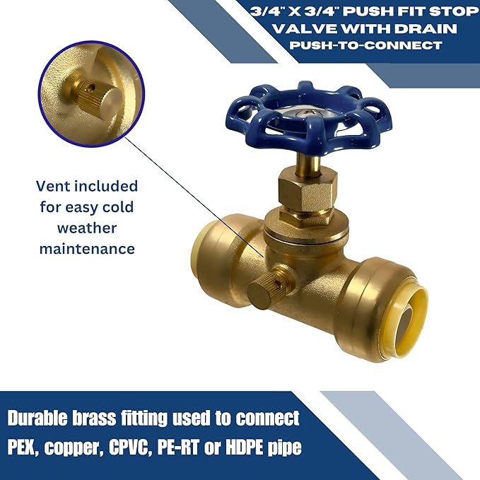 XFITTING 3/4 inch Push Fit Stop Valve with Drain and Vent, Push to Connect Brass Plumbing Fitting, Pex Pipe, Copper, CPVC, PE-RT, HDPE, 2-5-2=10, 10 Pieces